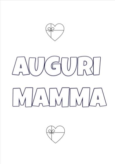 Auguri Mamma scritta da colorare e stampare