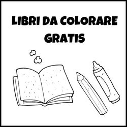 Disegni da Colorare e Stampare Gratis per Bambini in PDF - GBR